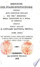 Esecuzione del piano d'istruzione proposto alle fanciulle educate nel ven.o Monastero della Visitazione di S.Maria di Soresina. Operetta dell'abate d. Giovanni Battista Vertua