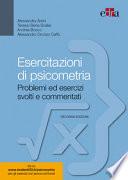 Esercitazioni di psicometria. Problemi ed esercizi svolti e commentati