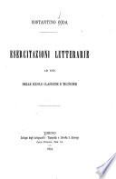 Esercitazioni letterarie ad uso delle scuole classiche e tecniche