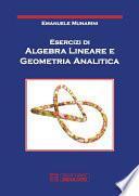 Esercizi di Algebra Lineare e Geometria Analitica