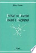 Esercizi di algebra lineare e geometria