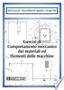 Esercizi di Comportamento Meccanico dei Materiali ed Elementi di Macchine
