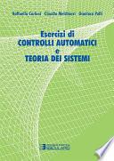Esercizi di controlli automatici e teoria dei sistemi