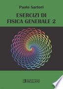 Esercizi di Fisica Generale 2