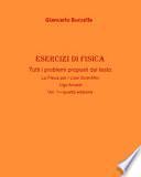Esercizi di fisica. Tutti i problemi proposti dal testo «La fisica. Per il Liceo scientifico» Ugo Amaldi
