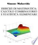 Esercizi di matematica: calcolo combinatorio e statistica elementare