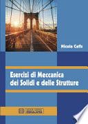 Esercizi di Meccanica dei Solidi e Delle Strutture