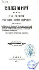 Esercizi di pietà per tutti i giorni dell'anno che contengono... del padre Giovanni Croiset