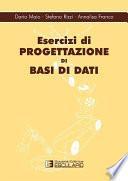 Esercizi di progettazione di basi di dati