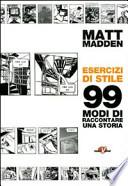 Esercizi di stile. 99 modi di raccontare una storia