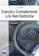 Esercizi e complementi sulle reti elettriche