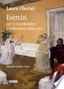 Esercizi per il riscaldamento e l'educazione della voce