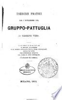 Esercizi pratici per l'istruzione del gruppo-pattuglia in terreno vero guida circa al modo con cui il metodo Waldersee vuol essere applicato nella prima educazione delle reclute ..