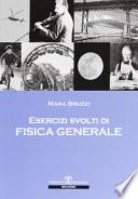 Esercizi svolti di fisica generale