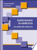 Eserciziario di genetica. Con guida alla soluzione