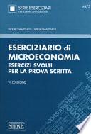 Eserciziario di microeconomia. Esercizi svolti per la prova scritta