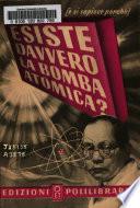 Esiste davvero la bomba atomica?