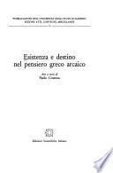 Esistenza e destino nel pensiero greco arcaico
