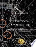 Esistenza, Spazio E Ufficio