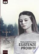 Esistenze proibite