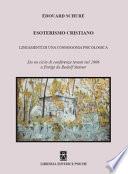Esoterismo cristiano. Insegnamenti di una cosmologia psicologica