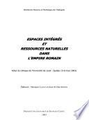 Espaces intégrés et ressources naturelles dans l'empire romain