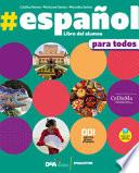 #español. Volume para todos. Con Libro del alumno. Per le Scuole superiori