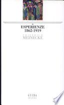 Esperienze 1862-1919