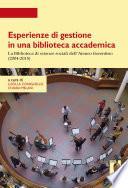 Esperienze di gestione in una biblioteca accademica