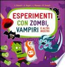 Esperimenti con zombi, vampiri e altri mostri