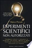 Esperimenti scientifici non autorizzati