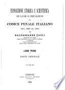 Esposizione storica e scientifica dei lavori di preparazione del codice penale italiano dal 1866 al 1884