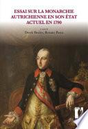 ESSAI SUR LA MONARCHIE AUTRICHIENNE EN SON ÉTAT ACTUEL EN 1790