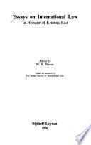 Essays on International Law in Honour of [K.] Krishna Rao