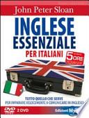Essential english. Inglese essenziale per italiani. 5 DVD-ROM
