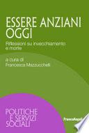 Essere anziani oggi. Riflessioni su invecchiamento e morte