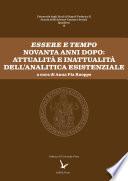Essere e Tempo novanta anni dopo: attualità e inattualità dell’analitica esistenziale