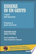 Essere in un gesto. I sensi dell'adozione
