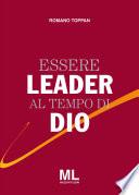 Essere leader al tempo di Dio