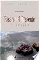 Essere nel presente. Il risveglio