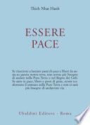Essere pace. Con il cuore della comprensione e la meditazione camminata