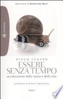 Essere senza tempo