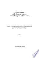 Essor et fortune de la chanson de geste dans l'Europe et l'Orient latin