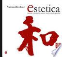Estetica. Bonsai, tokonoma, suiseki, hachi, shodo, giardini