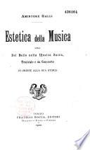 Estetica della musica, ossia Del bello nella musica sacra, teatrale e da concerto, in ordine alla sua storia