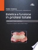 Estetica e funzione in protesi totale. Prospettive digitali