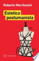Estetica postumanista