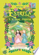 Estrela e il fiore perduto