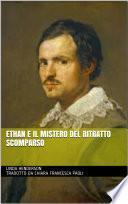 Ethan e il mistero del ritratto scomparso