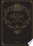 Ethel Frost e il sussurro del bosco